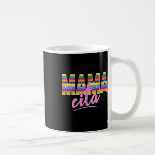 Caneca De Café Camiseta Mamacita Para o Dia das Mães e Cinco De M