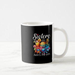 Caneca De Café Camisetas Viagem Irmãs 2025 Cute Irmã Está Solta