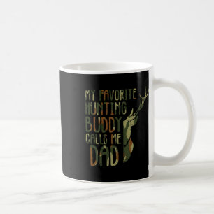 Caneca De Café Camo Favorito Hunting Buddy Me Chama Pai Deer Hunt