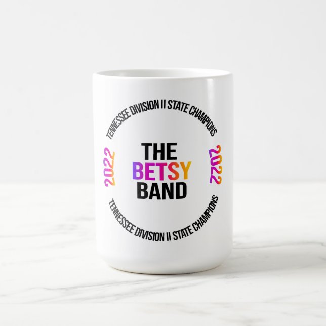 Caneca De Café Campeonato do Estado de Betsy Banda 2022 Mug 15oz (Centro)