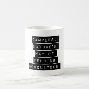 Caneca De Café Campers Natures Way Feeds Mosquitos