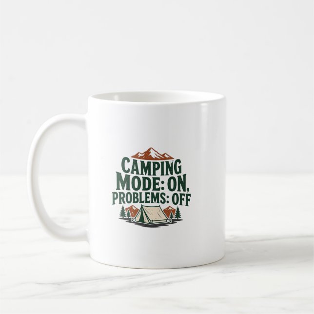 Caneca De Café Camping Mode On Problems Off Funny Outdoor Design (Esquerda)