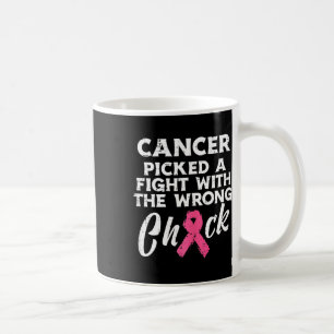 Caneca De Café Cancer Da Mama Escolheu Uma Consciência Errada Do