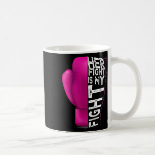 Caneca De Café Cancer De Mama A Luta Dela É A Minha Gl De Boxim R