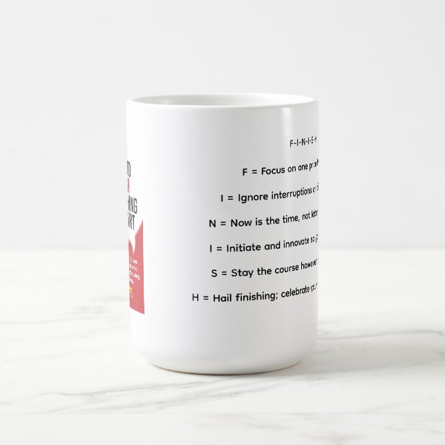 Caneca De Café "Caneca "Como Terminar Tudo o Que Você Começa" (Centro)