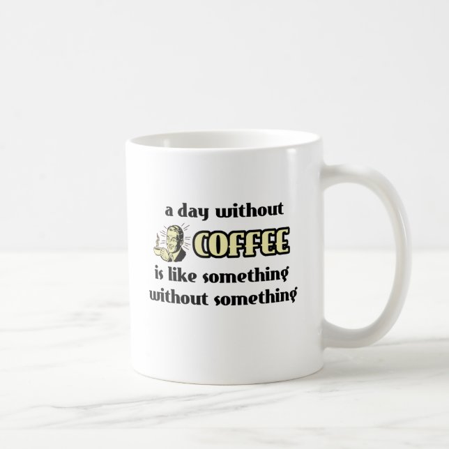Caneca De Café Caneca Divertida Dia Sem Café Humor (Direita)