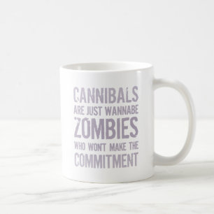 Caneca De Café Canibals Wannabe Zombies