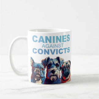 Caneca De Café Canines Contra Condenados Mug (ORIGINAL)