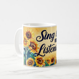 Caneca De Café Cante Como Se Ninguém Estivesse Ouvindo