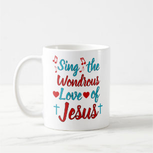 Caneca De Café Cante o Amor das Maravilhas