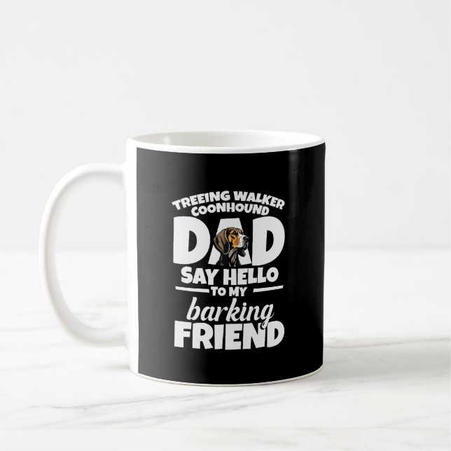 Caneca De Café Cão de Caça Treeing Walker Coonhound Pai Pai Diga  (Esquerda)