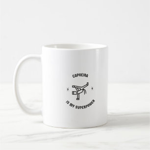 Caneca De Café Capoeira é minha superpotência