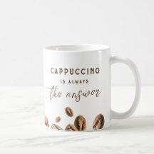 Cappuccino Sempre Responde Engraçado Dizendo Café