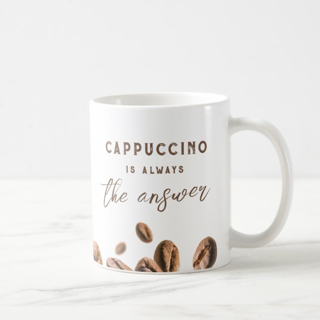 Caneca De Café Cappuccino Sempre Responde Engraçado Dizendo Café (Direita)