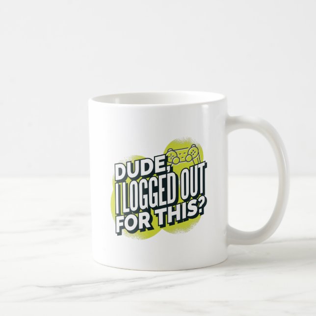 Caneca De Café Cara Engraçado, Eu Saí Para Esse Joystick Jogador (Direita)