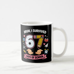 Caneca De Café Cara, eu sobrevivi 67 dias de aula
