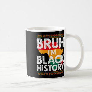Caneca De Café Cara, eu sou camisa da história negra Celebre o mê