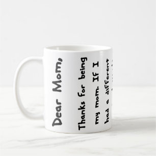 Caneca De Café Cara mamã, obrigados para ser minha mamã… Cane