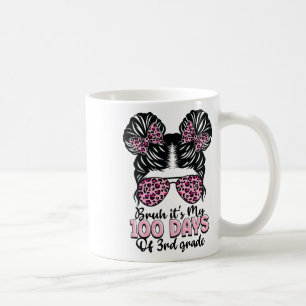Caneca De Café Cara, São Meus 100 Dias De 3ª Série Cabelo Desarru