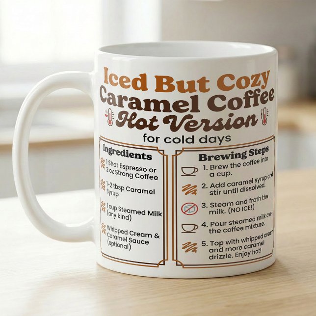 Caneca De Café Caramel Latte Recipe Iced But Cozy (Criador carregado)