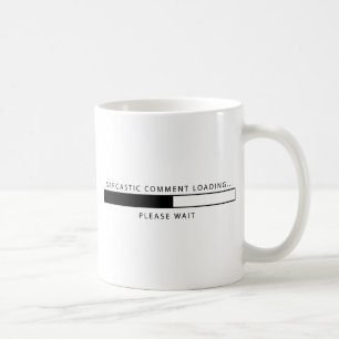Caneca De Café Carga sarcástica do comentário