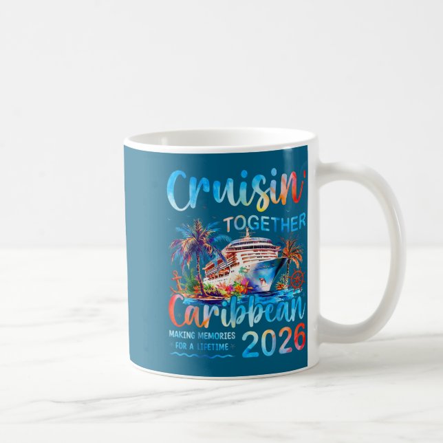 Caneca De Café Caribbean Cruise 2026 Family Vacation Cruisin’ Tog (Direita)