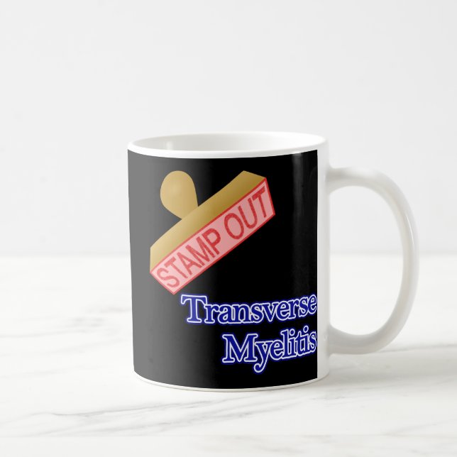 Caneca De Café Carimbe para fora Myelitis transversal (Direita)