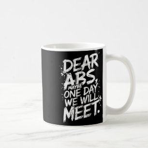 Caneca De Café Caros Abs Talvez Um Dia Nos Encontremos Engraçados