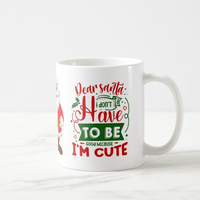 Caneca De Café Caros Papais noeis, sou uma citação de Natal engra (Direita)