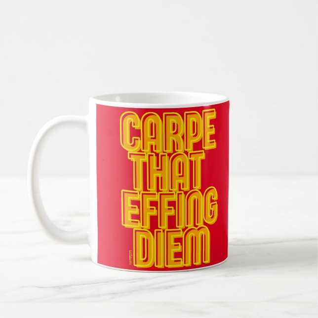 Caneca De Café CARPE AQUELE EFFING DIEM uma citação engraçada (Esquerda)
