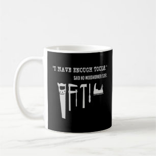Caneca De Café Carpenter - Eu Tenho Ferramentas Suficientes E Eng