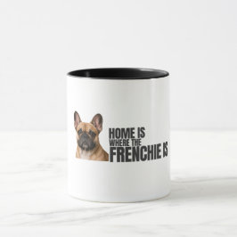 Caneca de Café Casa é Onde Está o Frenchie