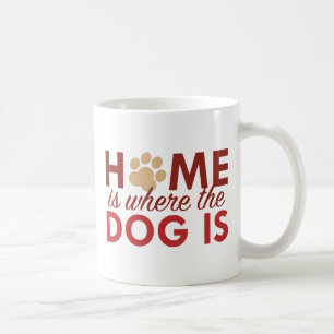 Caneca De Café Casa É Onde O Cachorro Está