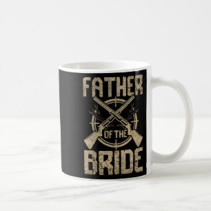 Caneca De Café Casamento Engraçado Pai Da Noiva Caça