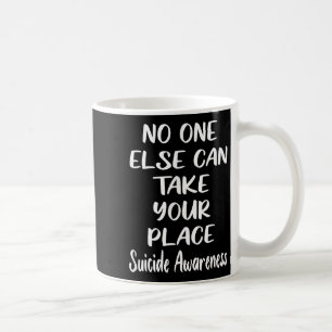 Caneca De Café Caso Contrário, Pode Tomar O Seu Lugar De Sensibil