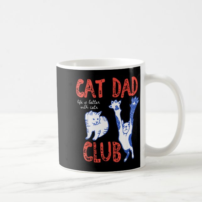 Caneca De Café Cat Dad Club Life Is Better With Cats Father's Day (Direita)