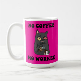 Caneca De Café Cat No Café No Workeine Caffeine Feline Humor