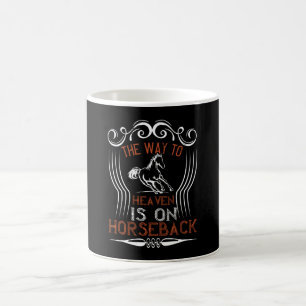 Caneca De Café Cavalo - O Caminho Para O Céu Está Em Horso