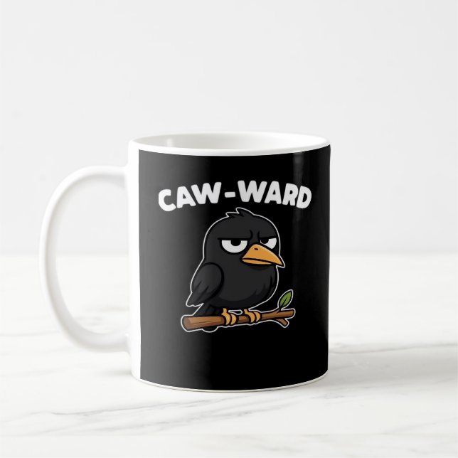 Caneca De Café Caw-Ward Funny Quote (Esquerda)