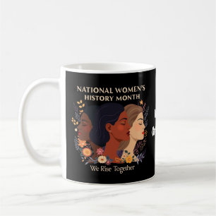 Caneca De Café Celebrando o Mês da História das Mulheres