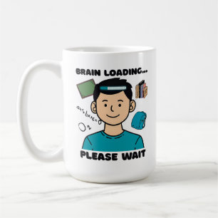 Caneca De Café Cérebro Divertido Carregando... Por Favor Aguarde