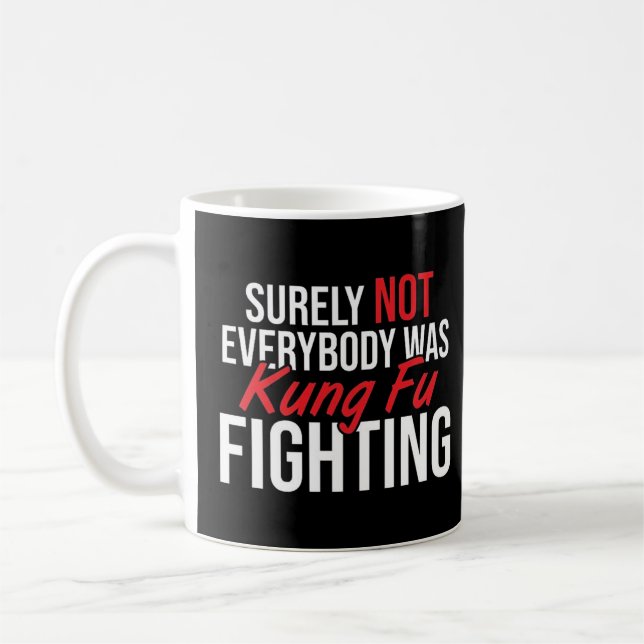 Caneca De Café Certamente nem todos estavam lutando! (Esquerda)