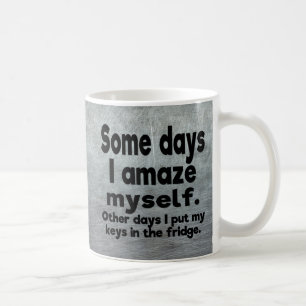 Caneca De Café Certos dias eu surpreendo-me