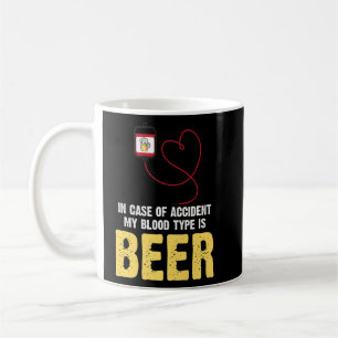Caneca De Café Cerveja Em Caso De Acidente Meu Tipo De Sangue É C