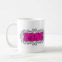 Caneca De Café C'est La Vie (Essa é a vida) ~