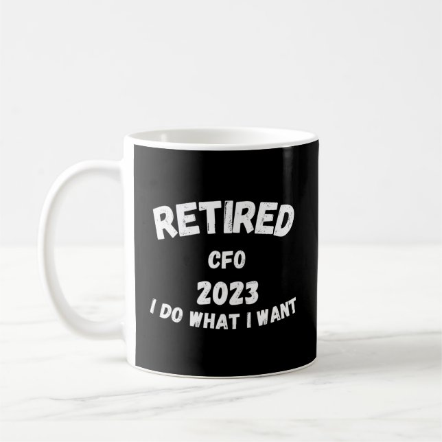 Caneca De Café Cfo Aposentado 2023 Que Eu Quero (Esquerda)