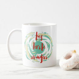 Caneca De Café Chá de Humor Sarcástico Engraçado