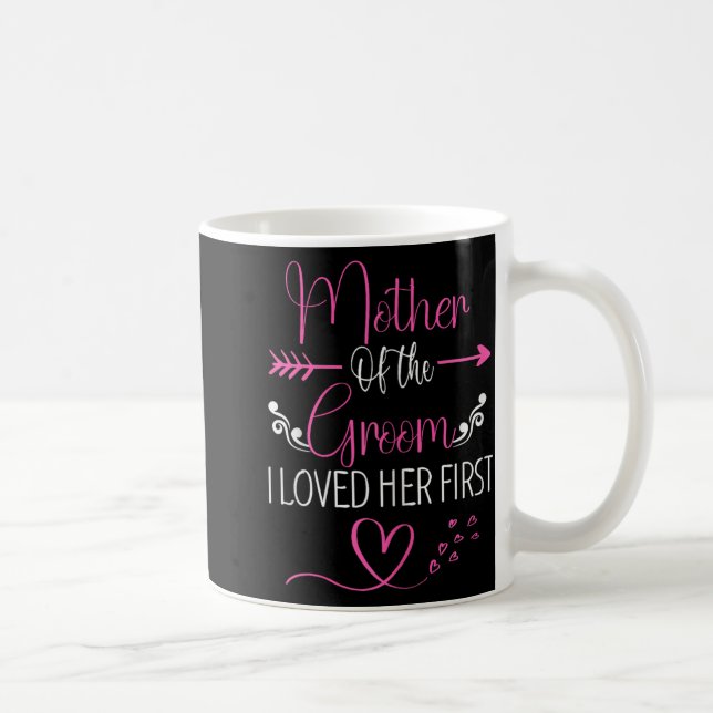 Caneca De Café Chá de Noiva Mãe da Noiva Eu a Amava Primeiro (Direita)