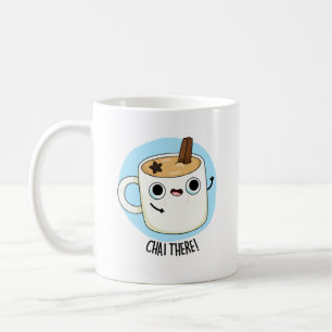 Caneca De Café Chai Lá Engraçado Chai Tea Pun