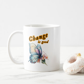 Caneca De Café “Change is good”, chasing dreams, inspirational de